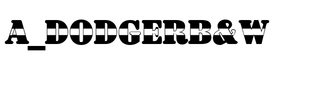 a_DodgerB&W font preview