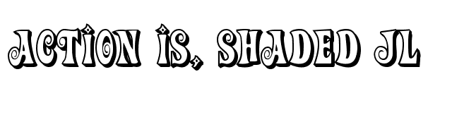Action Is, Shaded JL font preview