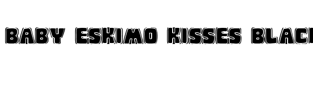 Baby Eskimo Kisses Black font preview
