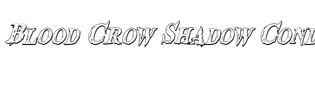 Blood Crow Shadow Condensed Italic font preview