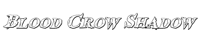 Blood Crow Shadow Italic font preview