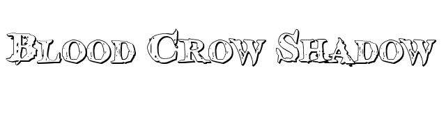Blood Crow Shadow font preview
