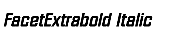 FacetExtrabold Italic font preview