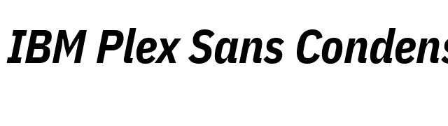 IBM Plex Sans Condensed Bold Italic font preview