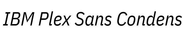 IBM Plex Sans Condensed Italic font preview