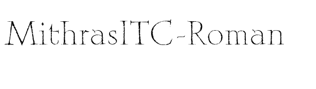 MithrasITC-Roman font preview