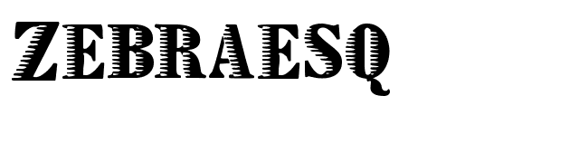 Zebraesq font preview
