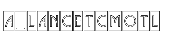 a_LancetCmOtl font preview