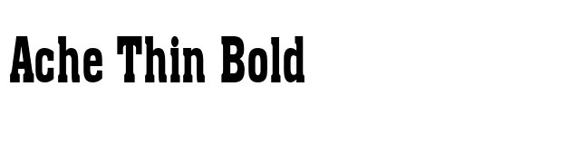 Ache Thin Bold font preview