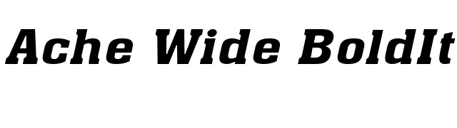 Ache Wide BoldItalic font preview