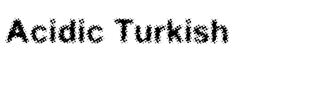 Acidic Turkish font preview