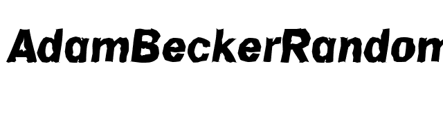 AdamBeckerRandom-ExtraBold-Italic font preview