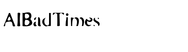 AIBadTimes font preview