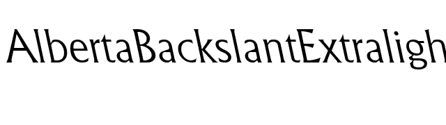 AlbertaBackslantExtralight Regular font preview