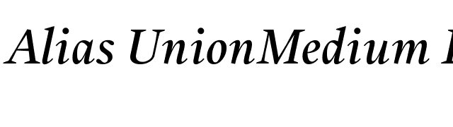 Alias UnionMedium Italic font preview