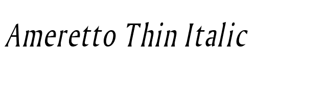 Ameretto Thin Italic font preview