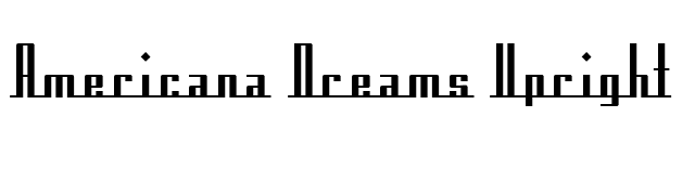 Americana Dreams Upright font preview