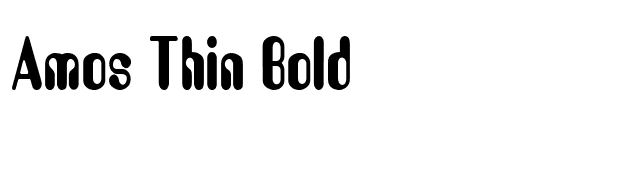 Amos Thin Bold font preview