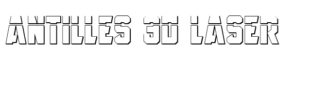 Antilles 3D Laser font preview