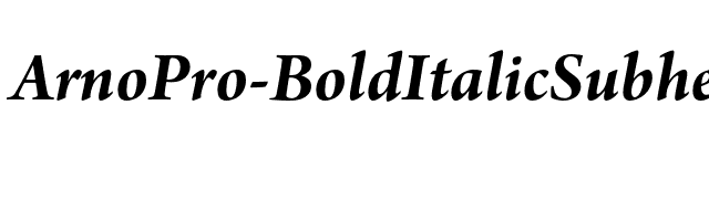 ArnoPro-BoldItalicSubhead font preview