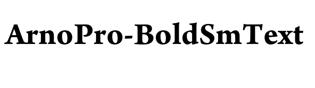 ArnoPro-BoldSmText font preview