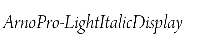 ArnoPro-LightItalicDisplay font preview