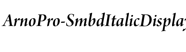 ArnoPro-SmbdItalicDisplay font preview