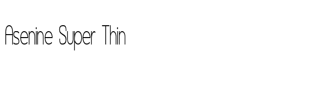 Asenine Super Thin font preview