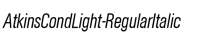 AtkinsCondLight-RegularItalic font preview