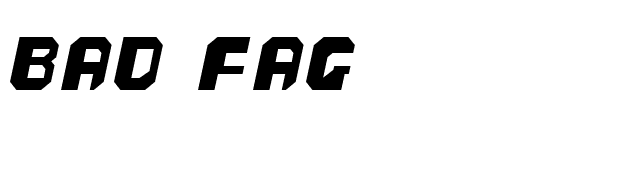 Bad Fag font preview