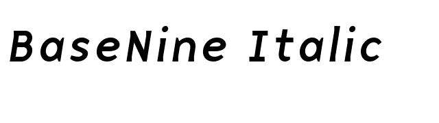 BaseNine Italic font preview