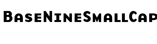 BaseNineSmallCaps Bold font preview
