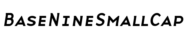 BaseNineSmallCaps Italic font preview