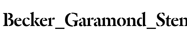 Becker_Garamond_Stencil_Demi font preview