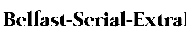 Belfast-Serial-ExtraBold-Regular font preview