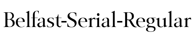 Belfast-Serial-Regular font preview