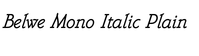 Belwe Mono Italic Plain font preview