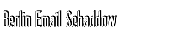 Berlin Email Schaddow font preview