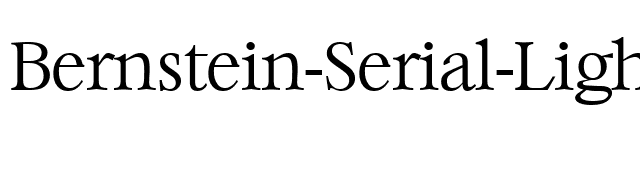 Bernstein-Serial-Light-Regular font preview