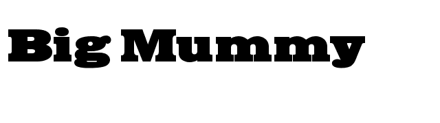 Big Mummy font preview