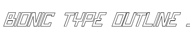 Bionic Type Outline Italic font preview