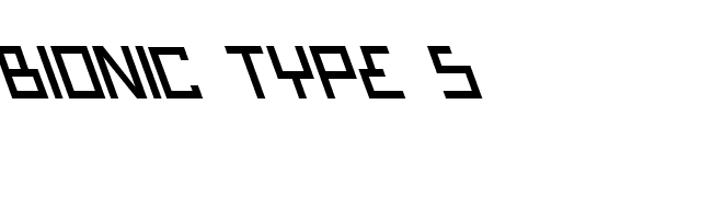 Bionic Type S font preview