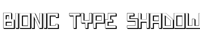 Bionic Type Shadow font preview