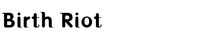 Birth Riot font preview