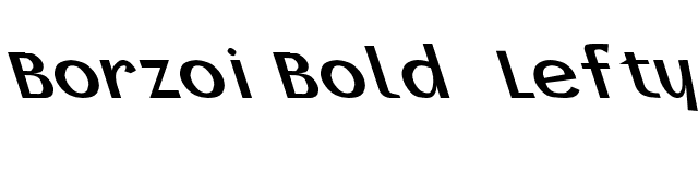 Borzoi Bold Lefty font preview