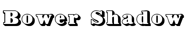 Bower Shadow font preview