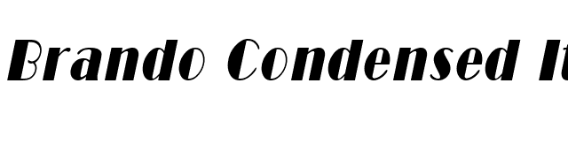 Brando Condensed Italic font preview