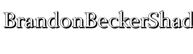 BrandonBeckerShadow-Regular font preview