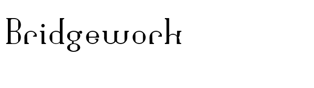 Bridgework font preview