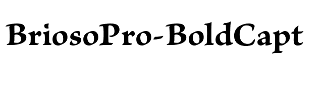 BriosoPro-BoldCapt font preview